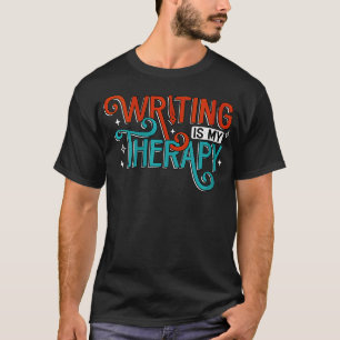 Womens Writer Therapy Funny Writer Novelis T-shirt