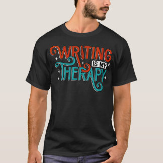 Womens Writer Therapy Funny Writer Novelis T-shirt