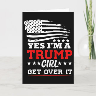 Womens Yes Im A Trump Girl Get Over It - Potus Pre Kaart