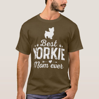 Womens Yorkie Mam Ever Funny Dog Mama Best Pet T-shirt
