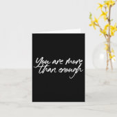 Womens You Are More Than Enough Motivational Quote Kaart (Gele Bloem)