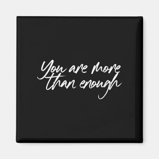 Womens You Are More Than Enough Motivational Quote Magneet (Voorkant)