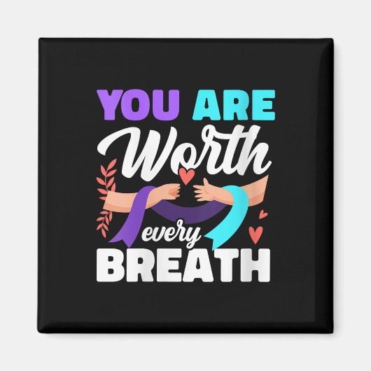 Womens You Are Worth Every Breath Depression Aware Magneet (Voorkant)
