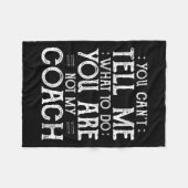 Womens You Can’t Tell Me, Not My Coach Tee Funny Q Fleece Deken (Voorkant (Horizontaal))