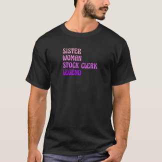 Womens zuster Woman Stock Clerk Legend Finance Boo T-shirt