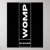 Womp Womp Meme T-shirt _ Humor Quote Graphic Top Poster (Voorkant)