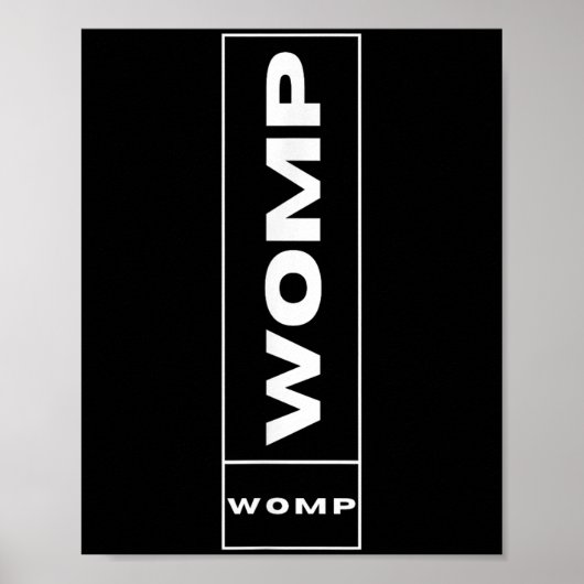 Womp Womp Meme T-shirt _ Humor Quote Graphic Top Poster (Voorkant)