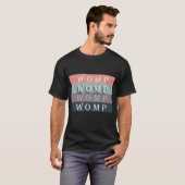 WOMP-WOMP-WOMP-WOMP T-SHIRT (Voorkant volledig)