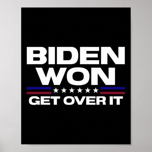 Won Get Over It Patriotic Pro Joe Anti Trump Grapp Poster (Voorkant)
