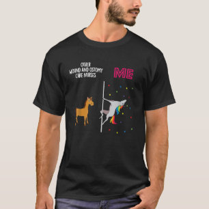 Wond Ostomie Zorg Verpleegkundige Eenhoorn Anderen T-shirt