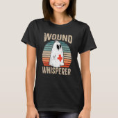 Wond Whisperer Ghost Nurse Boo Halloween Nursing T-shirt (Voorkant)