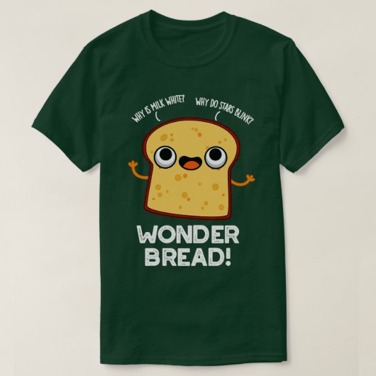 Wonder Bread Funny Food Pun T-shirt (Design voorkant)