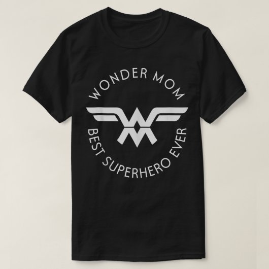 Wonder Mam Best Superheld Ever Moederdag T-shirt (Design voorkant)