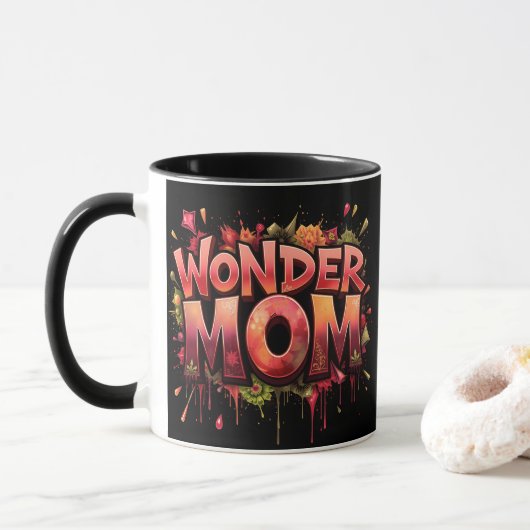 Wonder Mom Quote Flowers Moederdag Mok (Met donut)