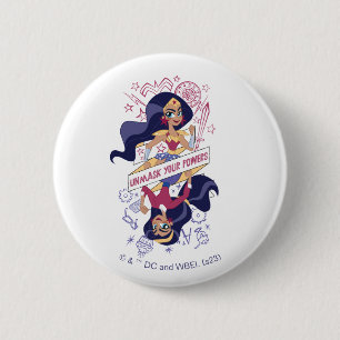 Wonder Woman Unmask Your Powers Ronde Button 5,7 Cm