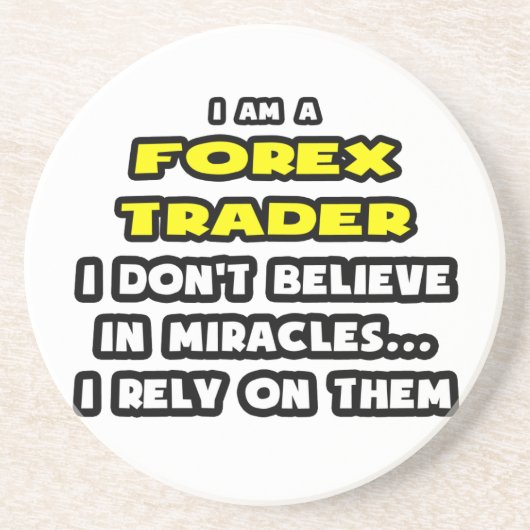 Wonderen en Forex Traders ... grappig Zandsteen Onderzetter (Voorkant)