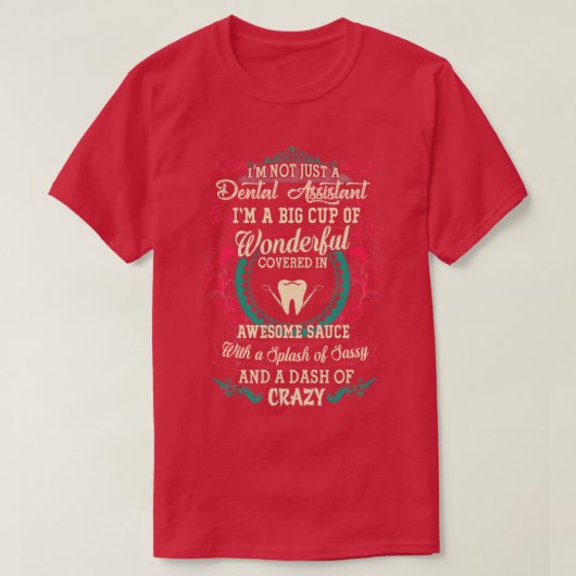 Wonderful Dental Assistant T-shirt (Design voorkant)