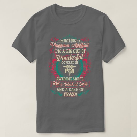 Wonderful Physician Assistant T-shirt (Design voorkant)