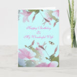 Wonderful Wife Birthday Card Kaart<br><div class="desc">Pas deze prachtige kaart aan met uw speciale binnenste begroeting.  Een afbeelding uit mijn tuin twitterde met wat renderend,  maar liet de natuurlijke schoonheid van deze bloesems achter,  maakt een speciale kaart.</div>