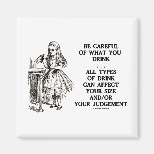 Wonderland is voorzichtig wat je Drink (Alice) Magneet (Voorkant)