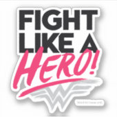 Wondervrouw - vechten als een helo sticker (Voorkant)