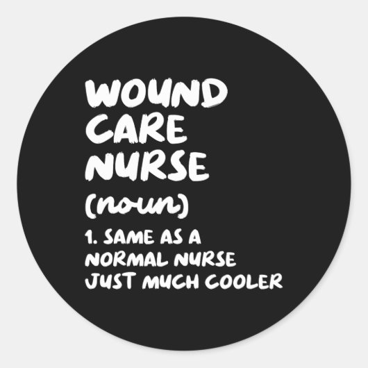 Wondverzorging Nurse Definition Funny Nursing Ronde Sticker (Voorkant)