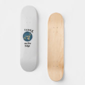 Wonen op het Edge Skateboard (Voorkant)