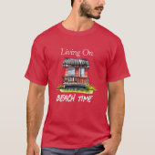 Wonen op strandtijd t-shirt (Voorkant)