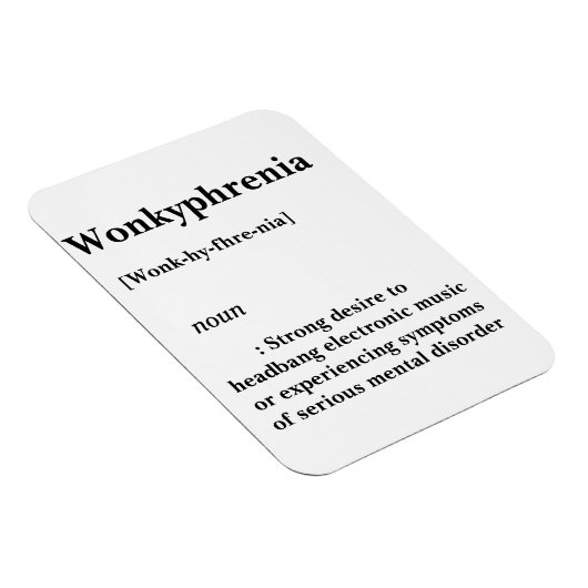 Wonkyphrenia Magneet (Rechterzijde)