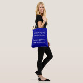 Won't be Held Back:  Dark Blue Tote Bag (Op model)