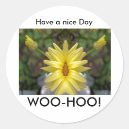 WOO-HOO!, Fijne dag verder Ronde Sticker