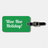 Woo Hoo Holiday | Funny Bagagelabel (Voorkant horizontaal)