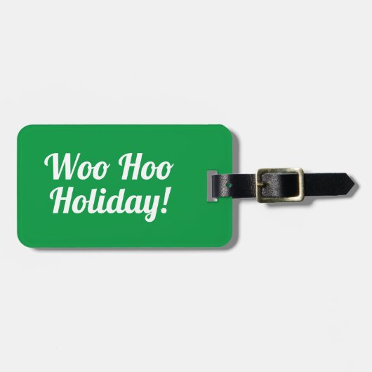 Woo Hoo Holiday | Funny Bagagelabel (Voorkant horizontaal)