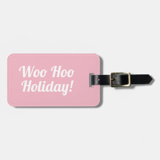 Woo Hoo Holiday | Funny Bagagelabel (Voorkant horizontaal)