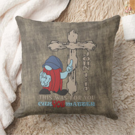 Wood Cross Cuz You Matter John 1 14 Kussen