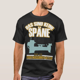 Wood Turner And Woodturning Funny Saying sweets sp T-shirt