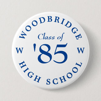 Woodbridge middelbare schoolklas van '85 ronde button 7,6 cm
