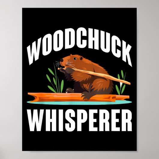 Woodchuck Whisperer Funny Groundhog Day  Poster (Voorkant)