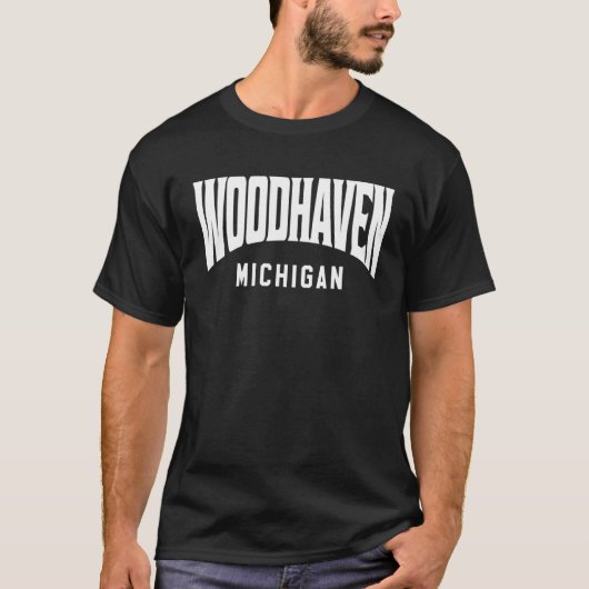 Woodhaven Michigan T-shirt (Voorkant)