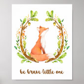 Woodland Fox Be Brave Little One Poster (Voorkant)