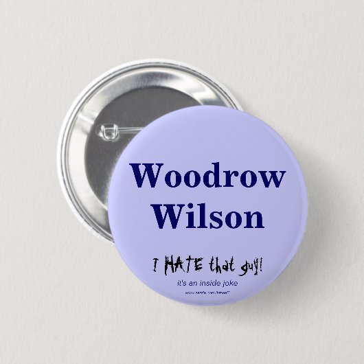 Woodrow Wilson Ronde Button 5,7 Cm (Voorkant /achterkant)