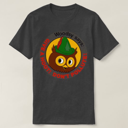 Woodsy Give a Hoot Dont Pollute T-shirt (Design voorkant)
