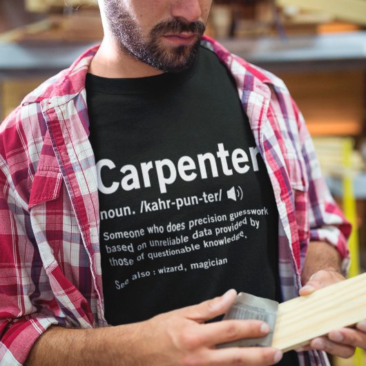 Woodworker Carpenter Definition Woodworking Gift T-shirt