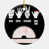 Woodworker Carpenter Rock Paper Table Saw Funny Keramisch Ornament (Achterkant)