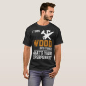 Woodworker Funny Gift Idea chef (mannelijk kok) T-shirt (Voorkant volledig)