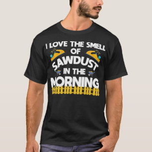 Woodworker Sawsel Funny Apparel grappige uitlating T-shirt