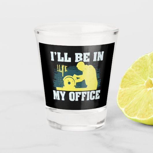 Woodworking Carpenter Gift Shot Glas (Voorkant)