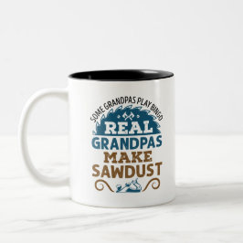 Woodworking Grandpa Real Grandpas Make Sawsel Tweekleurige Koffiemok