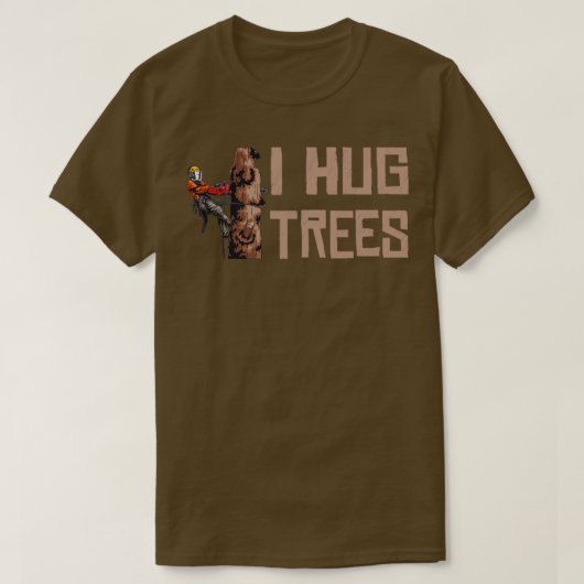 Woodworking I Hug Trees Lumberjack1 T-shirt (Design voorkant)