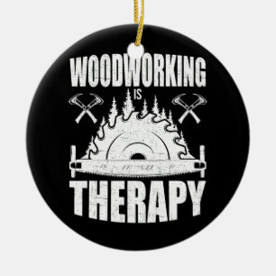 Woodworking is Therapy Woodlaborant Keramisch Ornament